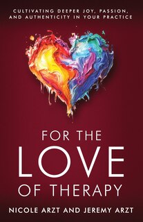 Front cover_For the Love of Therapy