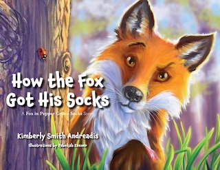 Front cover_How the Fox Got His Socks