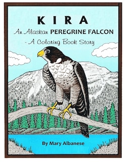 Couverture_Kira, An Alaskan Peregrine Falcon