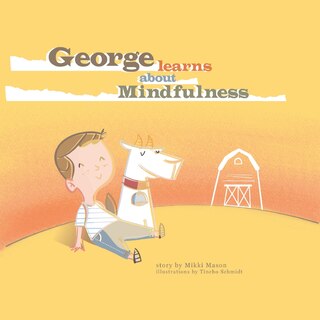 Couverture_George Learns About Mindfulness