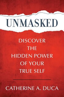 Couverture_Unmasked - Discover the Hidden Power of Your True Self