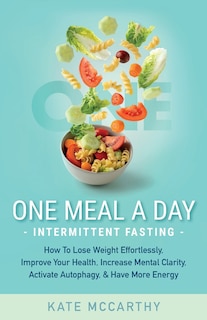 Front cover_One Meal A Day Intermittent Fasting