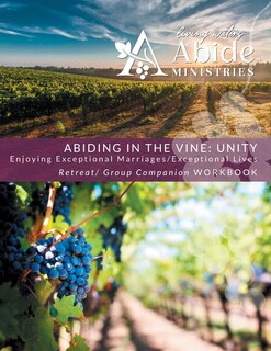 Front cover_Abiding in the Vine / Unity - Retreat / Companion Workbook