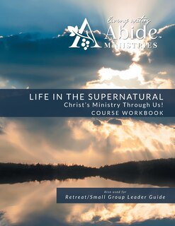 Couverture_Life in the Supernatural - Workbook (& Leader Guide)