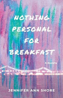 Front cover_Nothing Personal for Breakfast