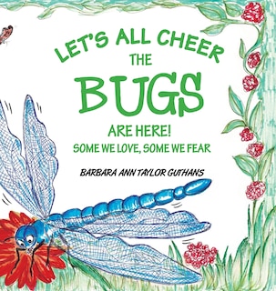 Couverture_Let's All Cheer The Bugs Are Here!