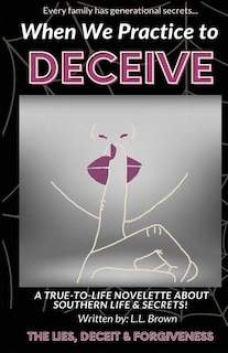 Couverture_When We Practice to Deceive
