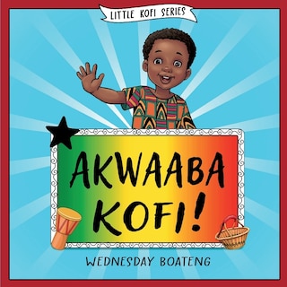 Front cover_Akwaaba Kofi!