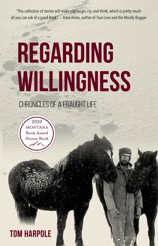 Regarding Willingness: Chronicles Of A Fraught Life