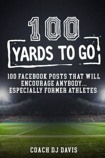 Front cover_100 Yards To Go