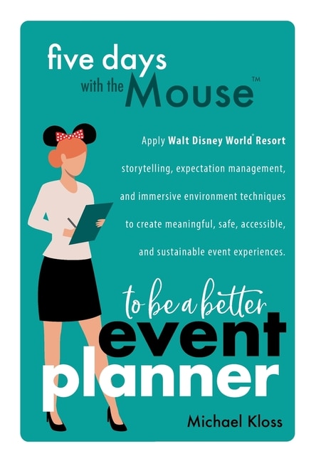 Front cover_Five Days With The Mouse To Be A Better Event Planner