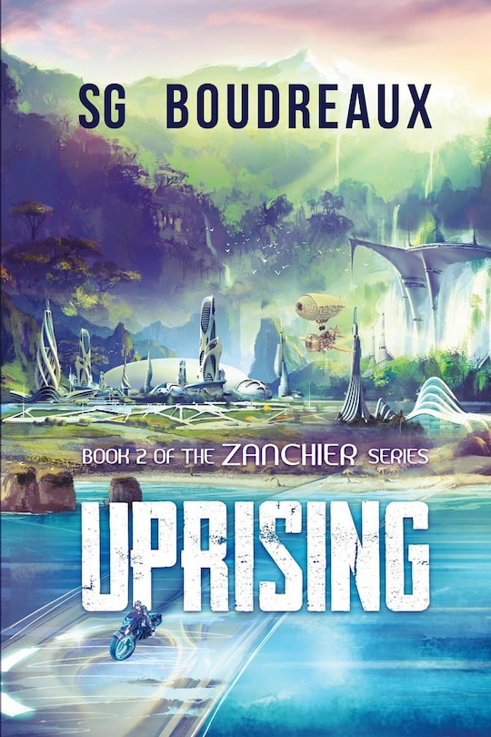 Front cover_Uprising Book 2 In The Zanchier Series