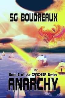Couverture_Anarchy book 3 of the Zanchier Series