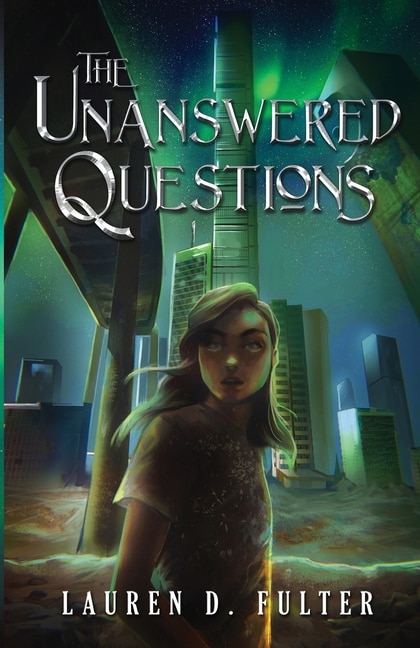 Couverture_The Unanswered Questions (Book One of the Unanswered Questions Series)