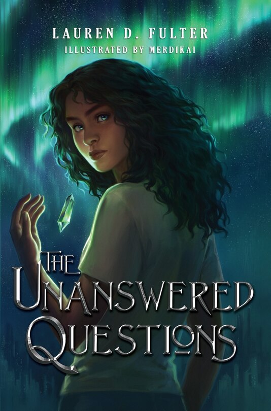 Front cover_The Unanswered Questions (Book One of the Unanswered Questions Series)