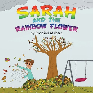 Front cover_Sarah and the Rainbow Flower