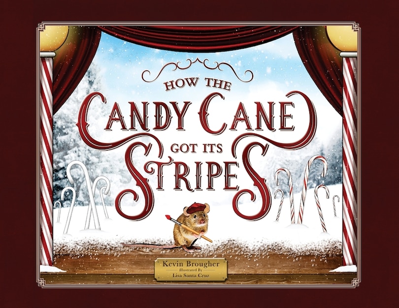 Couverture_How the Candy Cane Got Its Stripes