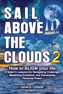 Couverture_SAIL Above the Clouds 2 - How to Align Your Life