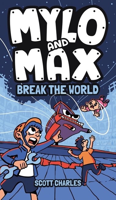 Front cover_Mylo and Max Break the World