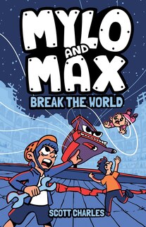 Couverture_Mylo and Max Break the World