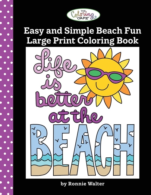 Couverture_The Coloring Cafe-Easy and Simple Beach Fun Large Print Coloring Book