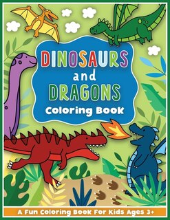 Front cover_Dinosaurs and Dragons Coloring and Workbook