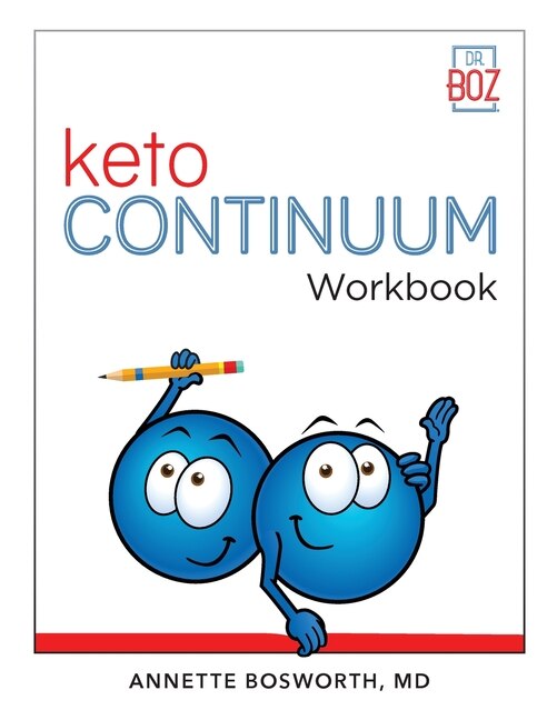 Front cover_Ketocontinuum Workbook The Steps To Be Consistently Keto For Life