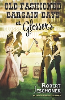 Couverture_Old-Fashioned Bargain Days at Glosser's