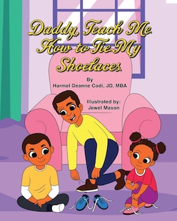 Front cover_Daddy, Teach me How to Tie my Shoelaces