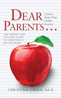 Front cover_Dear Parents...Lessons from Your Child's Teacher
