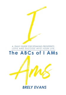 Couverture_Brely Evans Presents The ABCs of I AMs