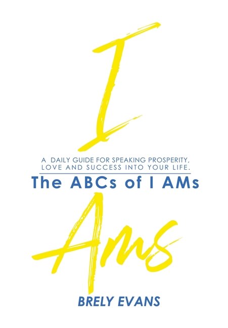 Couverture_Brely Evans Presents The ABCs of I AMs
