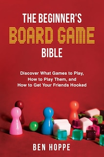 Front cover_The Beginner's Board Game Bible