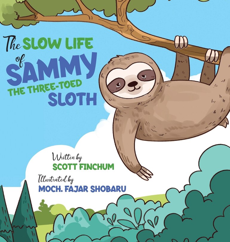 Couverture_The Slow Life of Sammy, the Three-toed Sloth