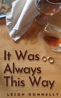 Front cover_It Was Always This Way