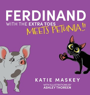 Ferdinand with the Extra Toes Meets Petunia