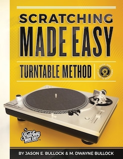 Front cover_Scratching Made EasyTurntable Method