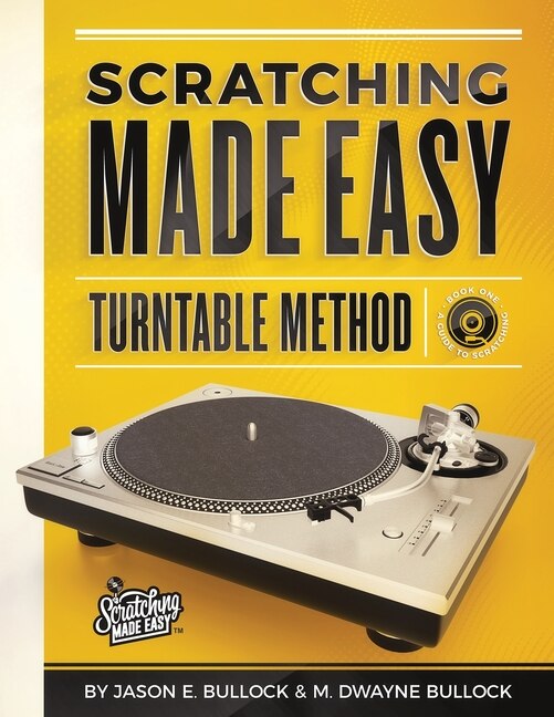 Front cover_Scratching Made EasyTurntable Method
