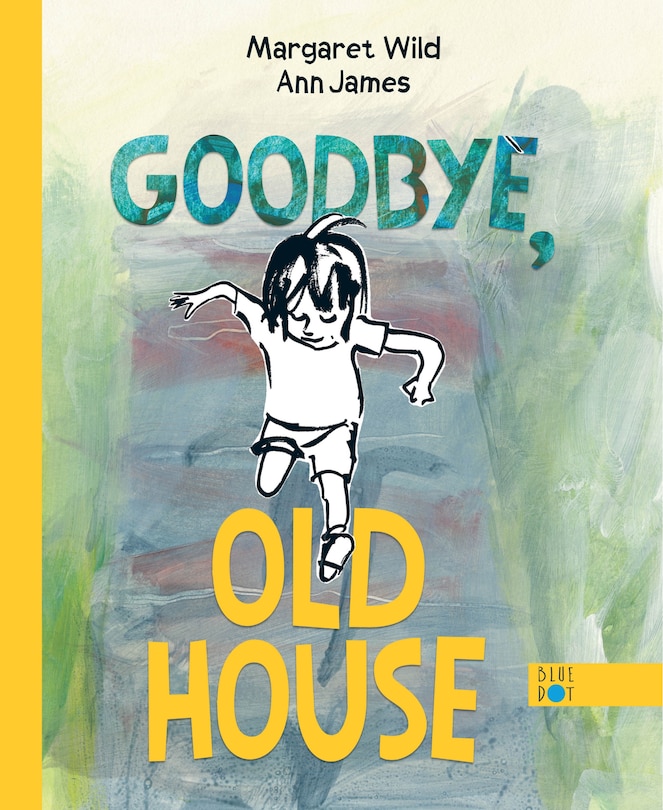 Front cover_Goodbye, Old House