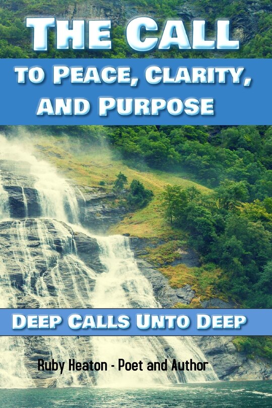 Front cover_The Call To Peace, Clarity, and Purpose