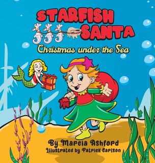 Front cover_Starfish Santa Christmas under the Sea