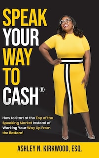 Front cover_Speak Your Way to Cash(R)