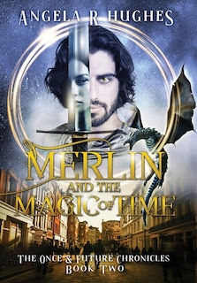 Couverture_Merlin & The Magic of Time