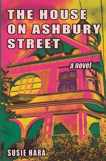 Front cover_The House on Ashbury Street