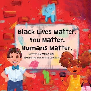 Couverture_Black Lives Matter. You Matter. Humans Matter.