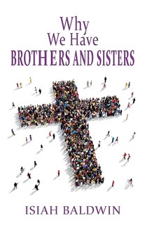 Couverture_Why We Have Brothers and Sisters