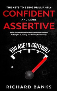 Front cover_The Keys to being Brilliantly Confident and More Assertive