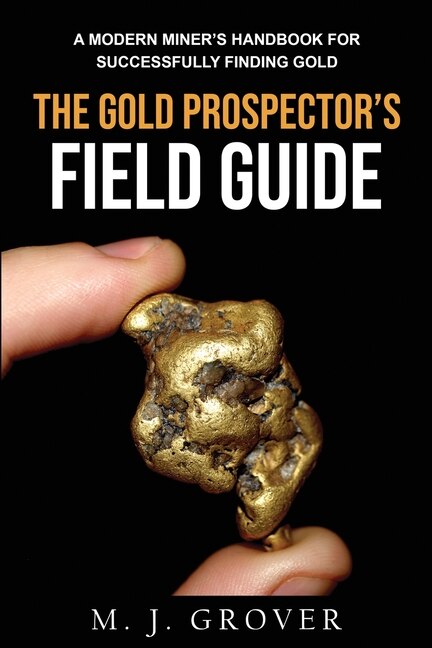 Couverture_The Gold Prospector's Field Guide