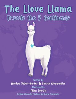 Couverture_The Llove Llama Travels the 7 Continents