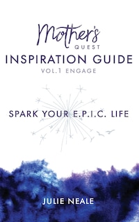 Front cover_Mother's Quest Inspiration Guide